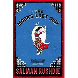 Salman Rushdie The Moor'S Last Sigh