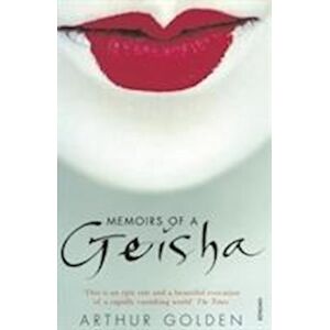 Arthur Golden Memoirs Of A Geisha