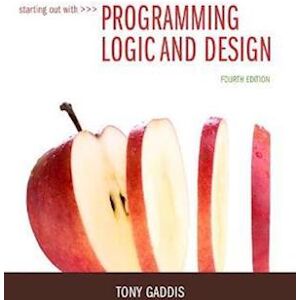 Tony Gaddis Starting Out With Programming Logic And Design