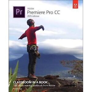 Maxim Jago Adobe Premiere Pro Cc Classroom In A Book (2015 Release)