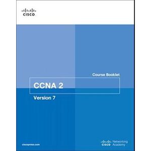 Allan Johnson Switching, Routing, And Wireless Essentials Course Booklet (Ccnav7)