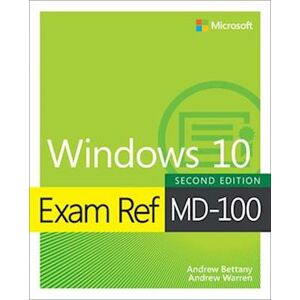 Andrew Warren Exam Ref Md-100 Windows 10