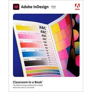Kelly Kordes Anton Adobe Indesign Classroom In A Book (2023 Release)