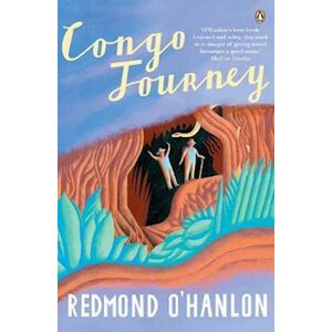 Redmond O'Hanlon Congo Journey