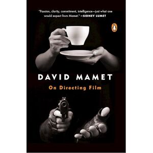 David Mamet On Directing Film