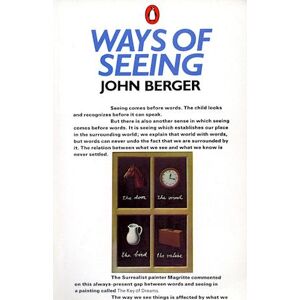 John Berger Ways Of Seeing