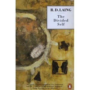 R. D. Laing The Divided Self