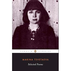 Marina Tsvetaeva Selected Poems