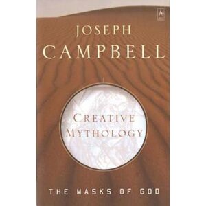 Joseph Campbell Creative Mythology