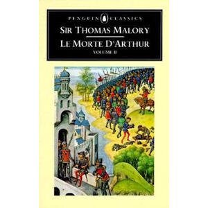 Thomas Malory Le Morte D'Arthur Volume 2