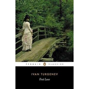 Ivan Turgenev First Love