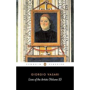 Giorgio Vasari Lives Of The Artists