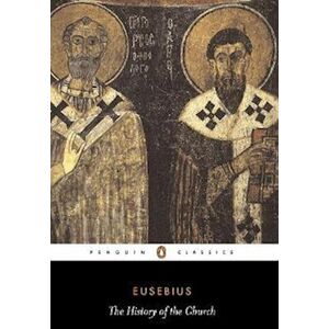 Eusebius The History Of The Church From Christ To Constantine