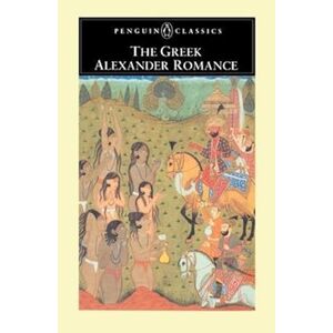 Richard Stoneman The Greek Alexander Romance