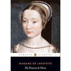 Madame Lafayette The Princesse De Cleves