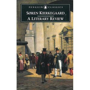 Soren Kierkegaard A Literary Review