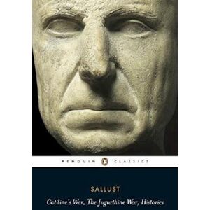 Sallust Catiline'S War, The Jugurthine War, Histories