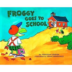 Jonathan London Froggy Goes To School