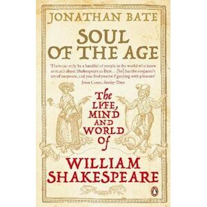 Jonathan Bate Soul Of The Age