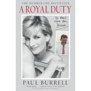 Paul Burrell A Royal Duty