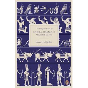 Joyce Tyldesley The Penguin Book Of Myths And Legends Of Ancient Egypt