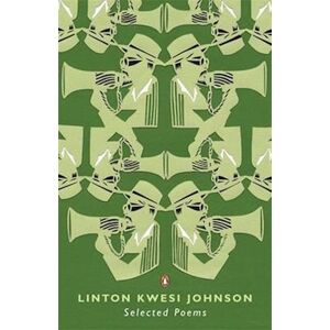 Linton Kwesi Johnson Selected Poems