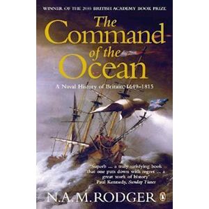 N. A. M. Rodger The Command Of The Ocean