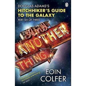 Eoin Colfer And Another Thing ...