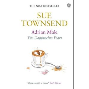 Sue Townsend Adrian Mole: The Cappuccino Years