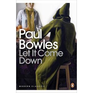 Paul Bowles Let It Come Down