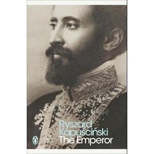 Ryszard Kapuscinski The Emperor