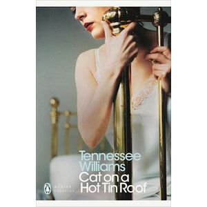 Tennessee Williams Cat On A Hot Tin Roof