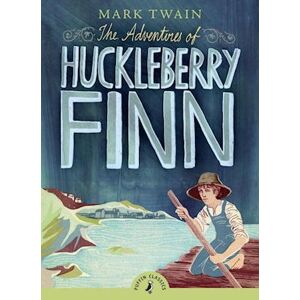 Mark Twain The Adventures Of Huckleberry Finn