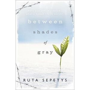 Ruta Sepetys Between Shades Of Gray