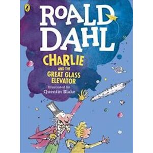 Roald Dahl Charlie And The Great Glass Elevator (Colour Edition)