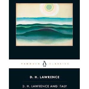 D. H. Lawrence And Italy