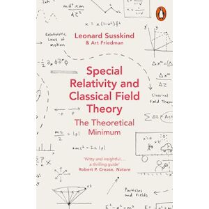 Leonard Susskind Special Relativity And Classical Field Theory