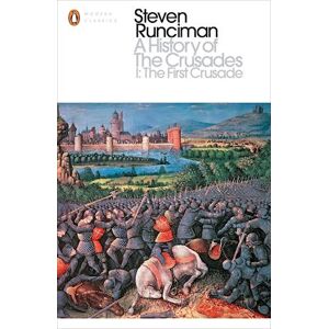 Steven Runciman A History Of The Crusades I