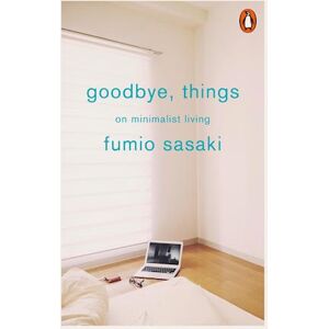 Fumio Sasaki Goodbye, Things