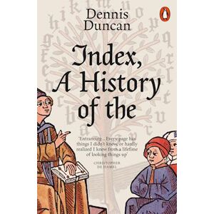 Dennis Duncan Index, A History Of The