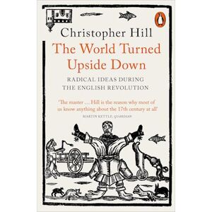 Christopher Hill The World Turned Upside Down