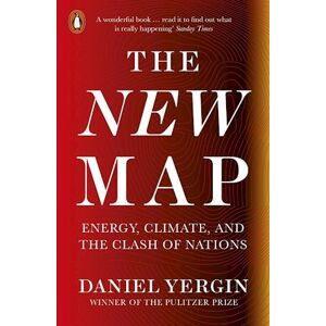 Daniel Yergin The New Map