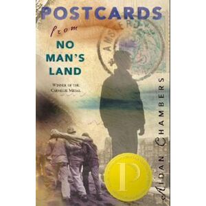 Aidan Chambers Postcards From No Man'S Land