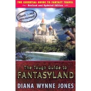 Diana Wynne Jones The Tough Guide To Fantasyland