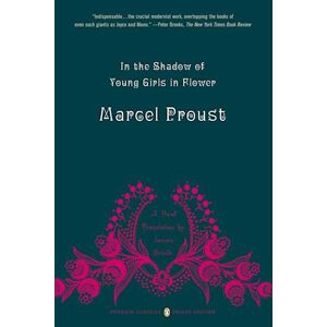 Marcel Proust In The Shadow Of Young Girls In Flower