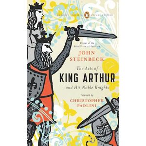 John Steinbeck The Acts Of King Arthur And His Noble Knights