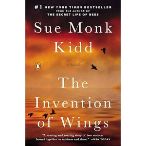 Sue Monk Kidd The Invention Of Wings