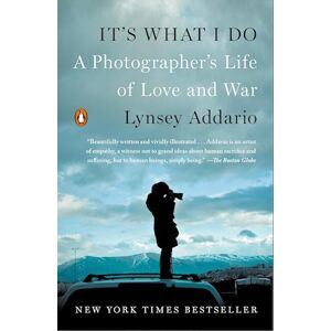 Lynsey Addario It'S What I Do