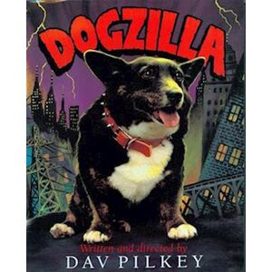 Dav Pilkey Dogzilla