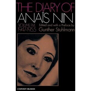 Anaïs Nin The Diary Of Anais Nin Volume 5 1947-1955